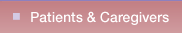 Patients and Caregivers